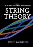 String Theory: Volume 1, An Introduction to the Bosonic String