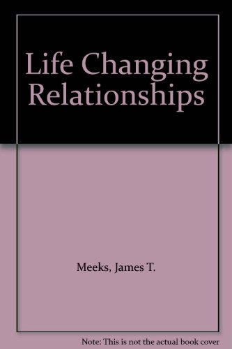 Life Changing Relationships