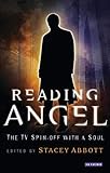 Reading Angel: The TV Spin-off with a Soul (Reading Contemporary Television) by Stacey Abbott