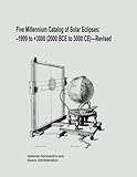 Five Millennium Catalog of Solar Eclipses: -1999 to +3000 (2000 BCE to 3000 CE) - Revised