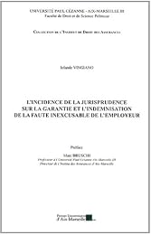 L' incidence de la jurisprudence sur la garantie et l'indemnisation de la faute inexcusable de l'employeur