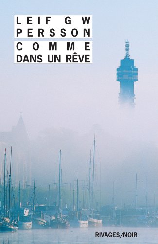 Comme dans un rêve: un roman sur un crime