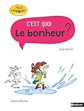 C'est quoi le bonheur ? by 