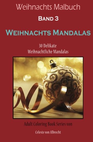 Weihnachts Malbuch : Weihnachts Mandalas - REISEGRÖSSE: 30 ...
