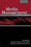 Media Management : A Casebook Approach, Hollifield, C. Ann and Lacy, Stephen, 0805861971