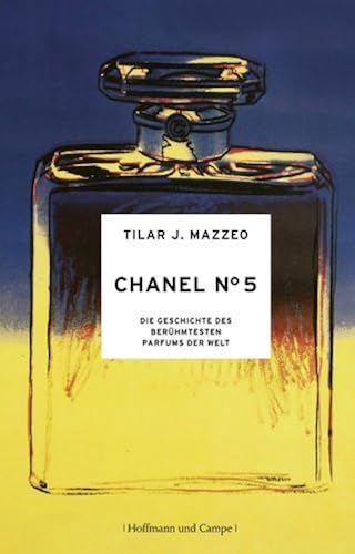 Download Chanel No. 5: Die Geschichte des berühmtesten Parfums der Welt (Livre) PDF