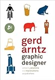 Image de Gerd Arntz: Graphic Designer