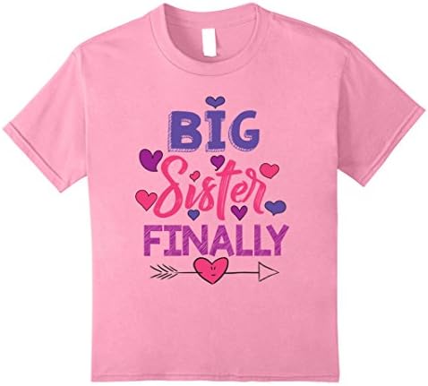 Kids Big Sister Finally Shirt New Baby Born T-Shirt 10 Pink