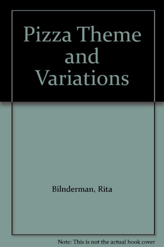 Pizza Theme and Variations by Rita Bilnderman (Paperback)