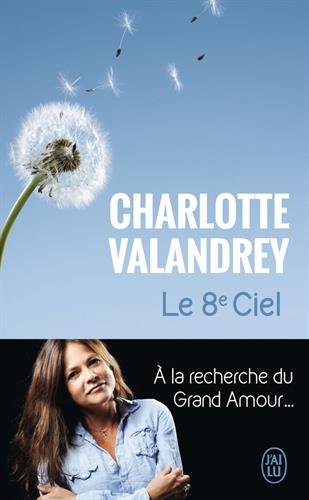 Le 8e ciel by Charlotte Valandrey, Jean Arcelin