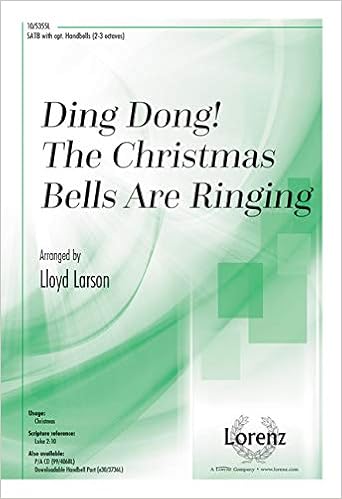 Ding Dong The Christmas Bells Are Ringing Larson Lloyd Amazon Com Books Ding Dong The Christmas Bells Are Ringing Larson Lloyd Amazon Com Books