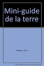 Mini-guide de la terre