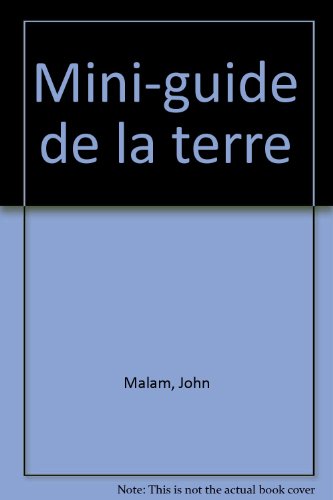 Mini-guide de la terre