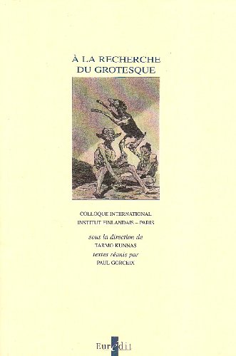 À la recherche du grotesque