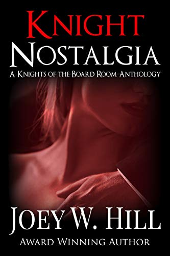 [Ebook] Knight Nostalgia: A Knights of the Board Room Anthology KINDLE