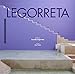 Legorreta by Lourdes Legorreta, Ana Teran