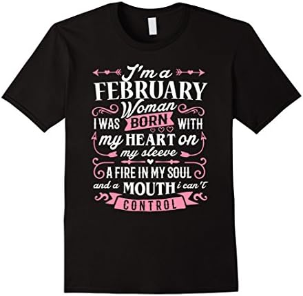 Men's I'm A February Woman T-Shirt Birthday Gift Shirt XL Black