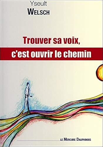 Download Trouver sa voix, c'est ouvrir le chemin PDF