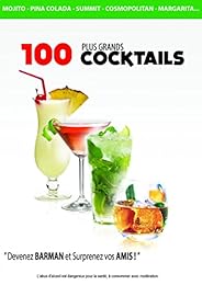 100 plus grands Cocktails - + 1 Livre
