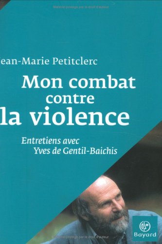 Mon combat contre la violence