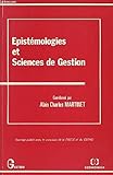 Epistémologies et sciences de gestion (Collection Gestion. Série Politique générale, finance et marketing) (French Edition) by 