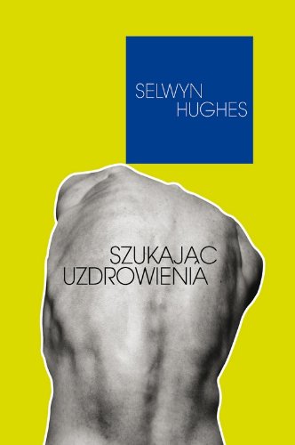 Szukajac uzdrowienia