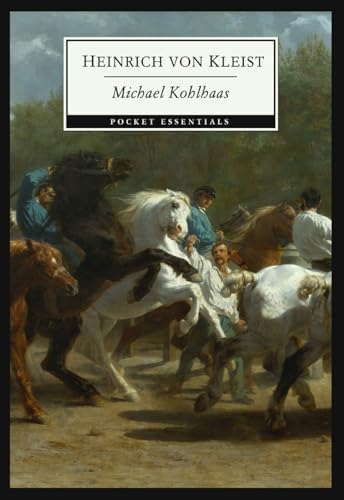 Michael Kohlhaas: Newly translated by Michael Hofmann: Heinrich