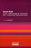 Les grandes dates de l'histoire économique by
