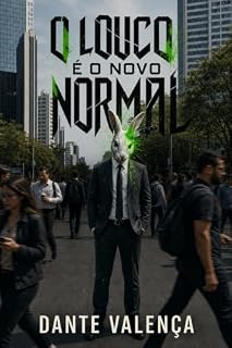 Livro O louco é o Novo Normal