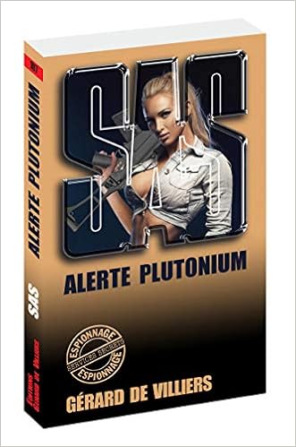 Sas 107 Alerte Plutonium Amazon Fr Villiers Gerard De Livres