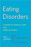 Eating Disorders: A Guide to Medical Care and