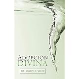 Adopción Divina (Spanish Edition)