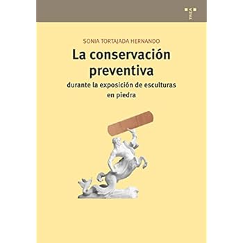 La conservación preventiva durante la exposición de esculturas en piedra (Conservación y Restauración del Patrimonio)