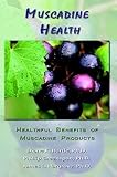 Paperback Muscadine Health Book