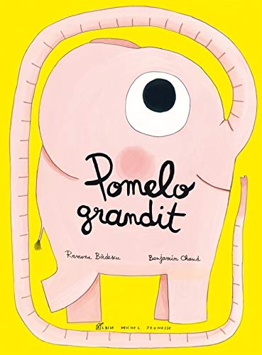 Pomelo Grandit (A.M. Alb.Ill.C.) (French Edition) by Ramona Badescu