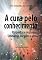 Livro A cura pelo conhecimento: Perguntas e respostas: Umbanda, luz para a alma