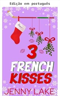 Livro Três beijos franceses (As doze jogadas do Natal Livro 10)