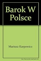 Barok w Polsce 8321331971 Book Cover