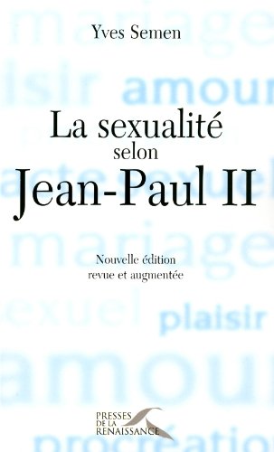 La  sexualité selon Jean-Paul II