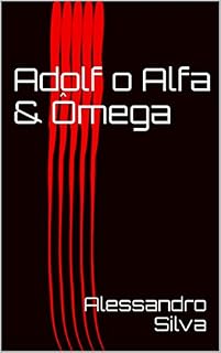 Livro Adolf o Alfa & Ômega