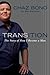 Transition: The Story of How I Became a Man - Book by Chaz Bono