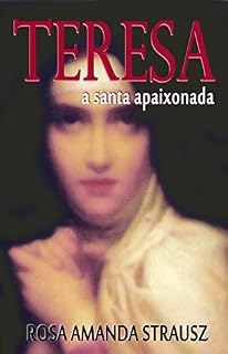 Livro Teresa - a santa apaixonada