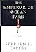 The Emperor of Ocean Park by 