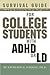 Survival Guide for College Students with ADHD or LD