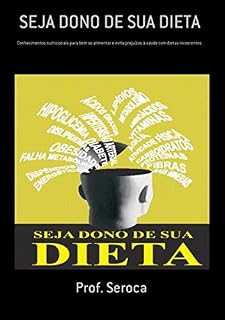 Livro Seja Dono De Sua Dieta