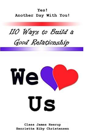 110 Ways To Build A Good Relationship We Love Us - 