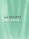 La société des rêves by 