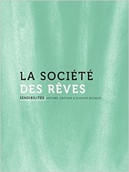Amazon Fr La Societe Des Reves Collectif Livres