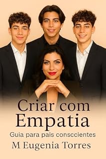 Livro Guia de Paternidade com Empatia: Para padres conscientes Uma abordagem transformadora