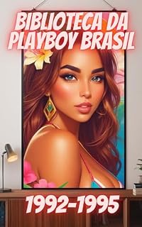 Livro Biblioteca da Playboy Brasil : Volume V: As Musas Inesquecíveis dos anos 90 (1992 - 1995)